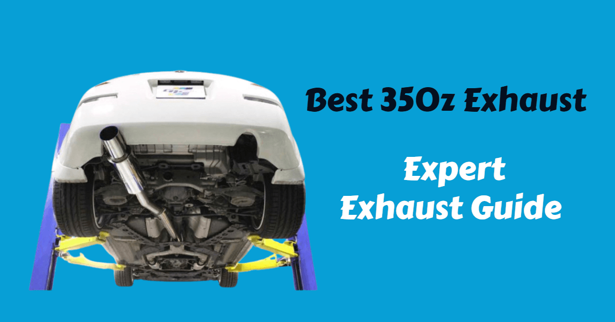 Best 350z Exhaust