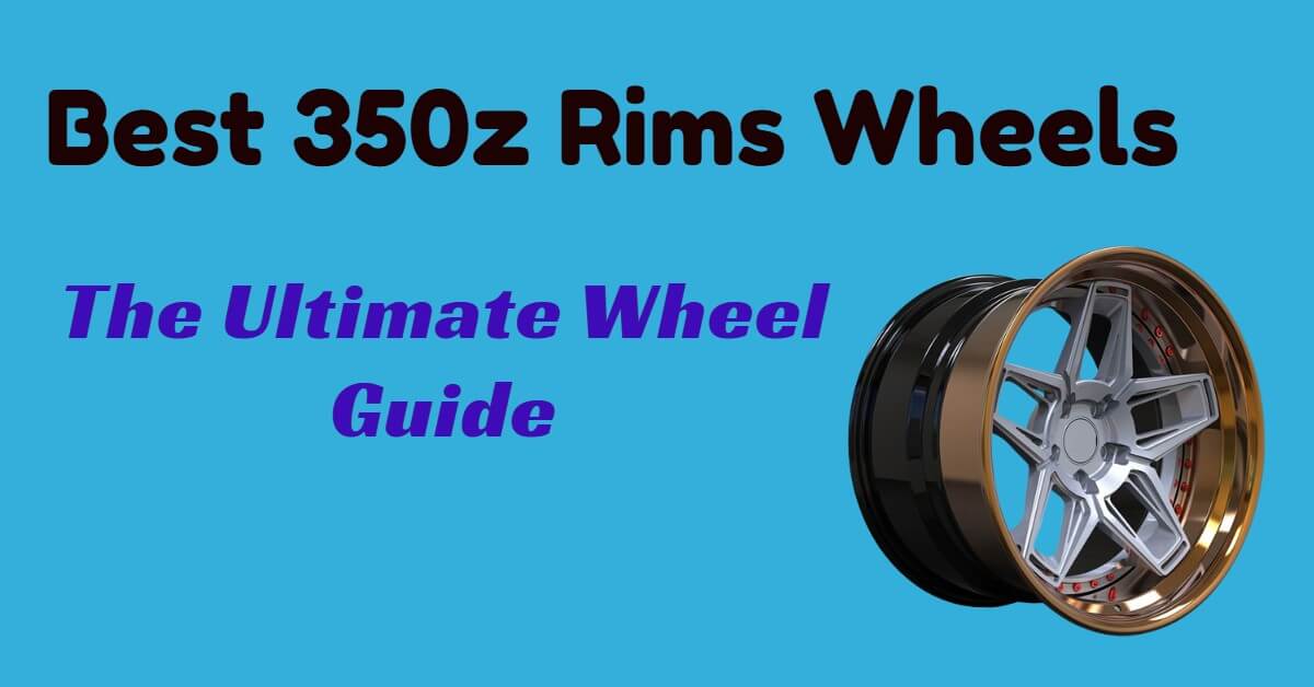 Best 350z Rims Wheels