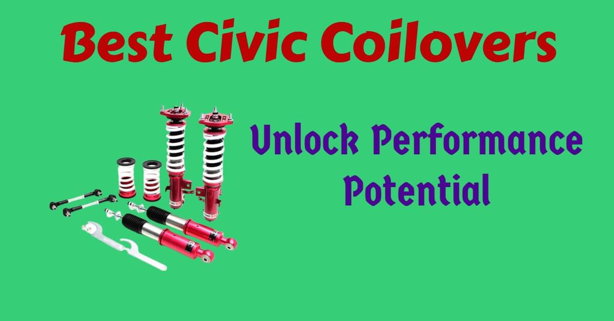 Best Civic Coilovers – Unlock Performance Potential